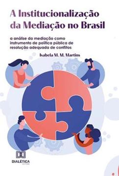 Imagem de A INSTITUCIONALIZACAO DA MEDIACAO NO BRASIL