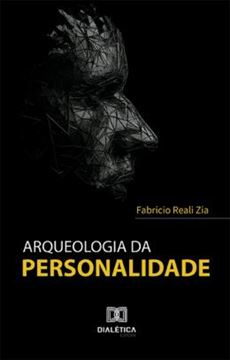 Imagem de ARQUEOLOGIA DA PERSONALIDADE