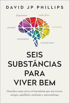 Imagem de SEIS SUBSTANCIAS PARA VIVER BEM