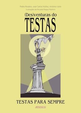 Imagem de (DES)VENTURAS DO TESTAS - TESTAS PARA SEMPRE