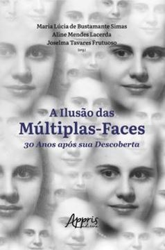 Imagem de A ILUSAO DAS MULTIPLAS-FACES 30 ANOS APOS SUA DESCOBERTA