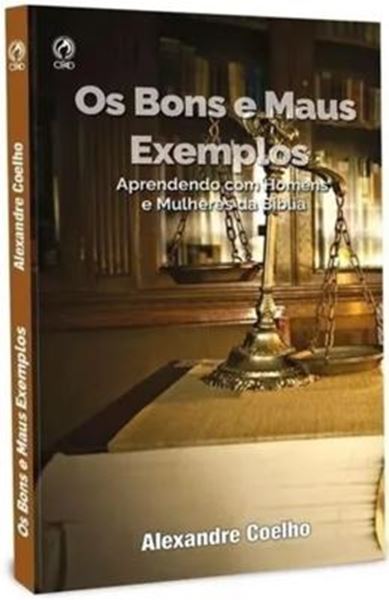 Picture of OS BONS E OS MAUS EXEMPLOS