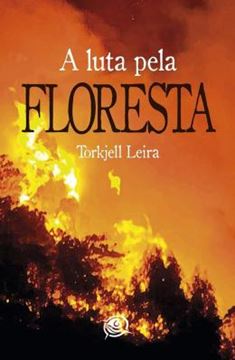 Imagem de A LUTA PELA FLORESTA