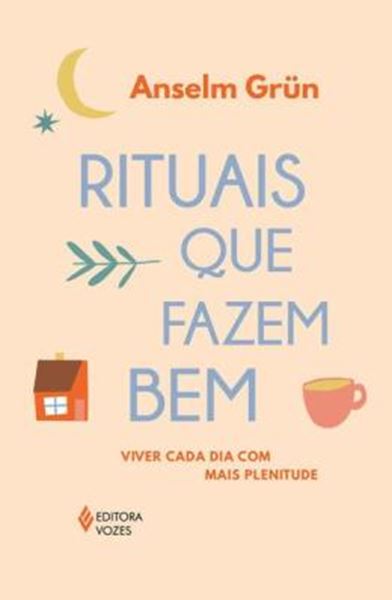 Picture of RITUAIS QUE FAZEM BEM