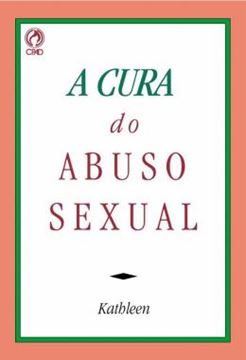 Imagem de A CURA DO ABUSO SEXUAL