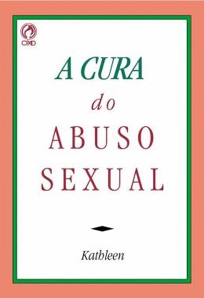 Picture of A CURA DO ABUSO SEXUAL