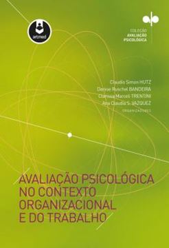 Imagem de AVALIACAO PSICOLOGICA NO CONTEXTO ORGANIZACIONAL E DO TRABALHO