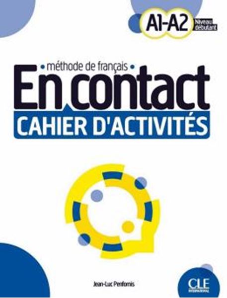 Picture of EN CONTACT A1-A2 NIVEAU DEBUTANT - CAHIER D´ACTIVITES