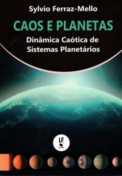Imagem de CAOS E PLANETAS - DINAMICA CAOTICA DE SISTEMAS PLANETARIOS