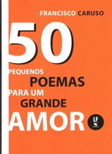 Picture of 50 PEQUENOS POEMAS PARA UM GRANDE AMOR