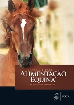 Imagem de ALIMENTACAO EQUINA - NUTRICAO SAUDE E BEM ESTAR