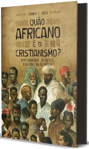 Picture of QUAO AFRICANO E O CRISTIANISMO?