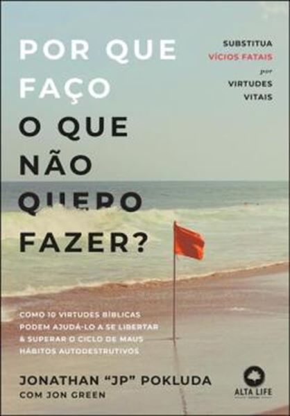 Picture of POR QUE FACO O QUE NAO QUERO FAZER?