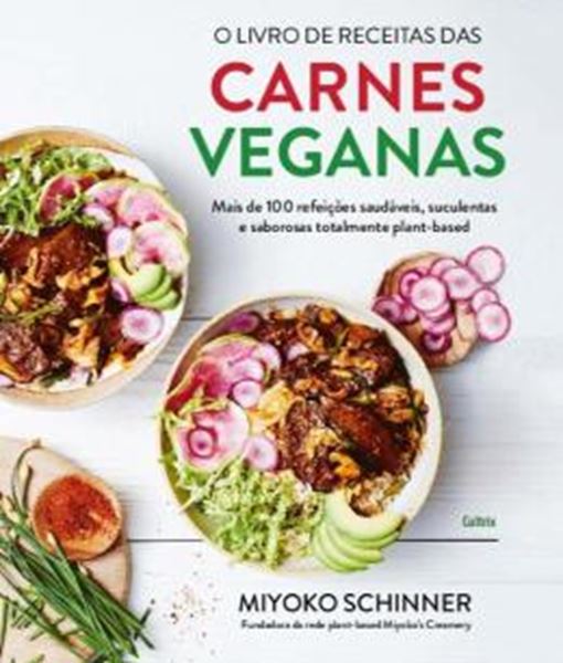 Picture of O LIVRO DE RECEITAS DAS CARNES VEGANAS - MAIS DE 100 REFEICOES SAUDAVEIS, SUCULENTAS E SABOROSAS TOTALMENTE PLANT-BASED