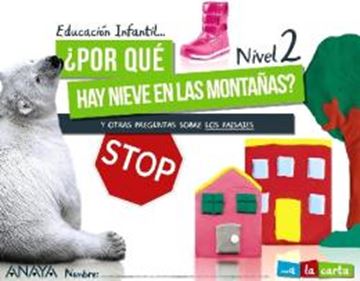 Imagem de ¿POR QUE HAY NIEVE EN LAS MONTANAS? - NIVEL 2