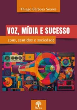 Imagem de VOZ, MIDIA E SUCESSO