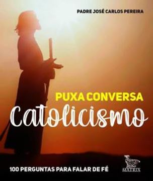 Imagem de PUXA CONVERSA CATOLICISMO