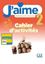 Imagem de J´AIME 2 (A2.1) - CAHIER D´ACTIVITES VERSION NUMERIQUE BIBLIOMANUELS