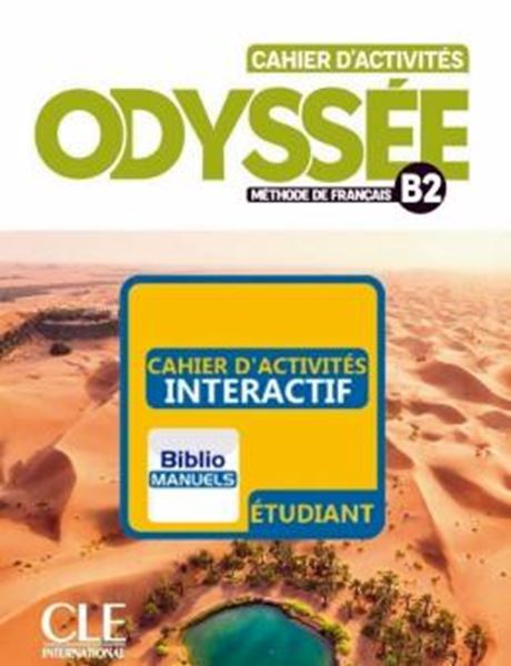 Picture of ODYSSEE B2 - CAHIER D´ACTIVITES VERSION NUMERIQUE BIBLIOMANUELS