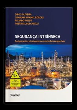 Imagem de SEGURANCA INTRINSECA - EQUIPAMENTOS E INSTALACOES EM ATMOSFERAS EXPLOSIVAS