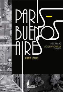 Imagem de PARIS - BUENOS AIRES - INTELECTUAIS NO MONDE DIPLOMATIQUE (1999- 2011)