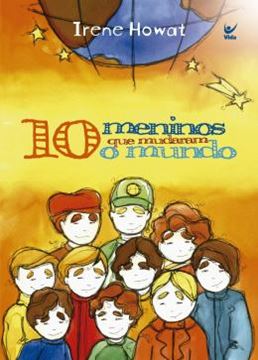Imagem de 10 MENINOS QUE MUDARAM O MUNDO - 2ª ED