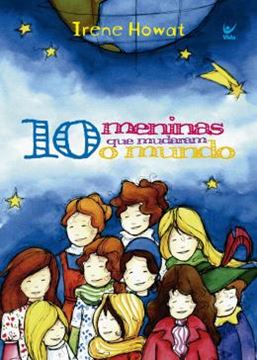 Imagem de 10 MENINAS QUE MUDARAM O MUNDO - 2ª ED