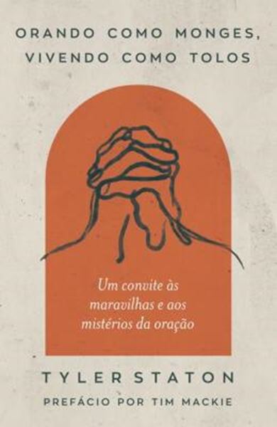 Picture of ORANDO COMO MONGES, VIVENDO COMO TOLOS