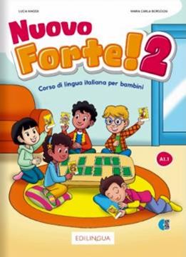 Imagem de NUOVO FORTE! 2 - CORSO DI LINGUA ITALIANA PER BAMBINI