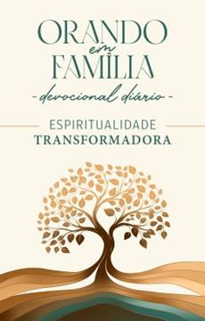 Imagem de ORANDO EM FAMILIA 2025 - BOLSO - ESPIRITUALIDADE TRANSFORMADORA