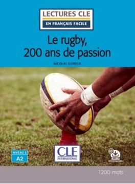 Imagem de LE RUGBY, 200 ANS DE PASSION - NIVEAU A2 - LIVRE + AUDIO TELECHARGEABLE