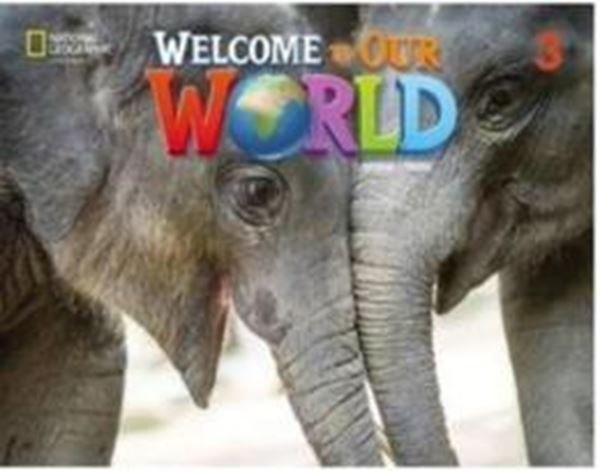 Picture of WELCOME TO OUR WORLD 3 BIG BOOK ANTHOLOGY - BRITISH ENGLISH - 2ND ED
