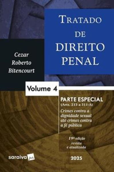 Picture of TRATADO DE DIREITO PENAL - PARTE ESPECIAL - VOL.4 - 19ª ED 2025