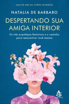 Imagem de DESPERTANDO SUA AMIGA INTERIOR
