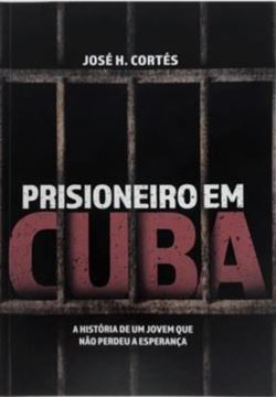 Imagem de PRISIONEIRO EM CUBA