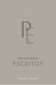 Imagem de PRIMEIROS ESCRITOS (EDIÇÃO ATUALIZADA - BROCHURA)