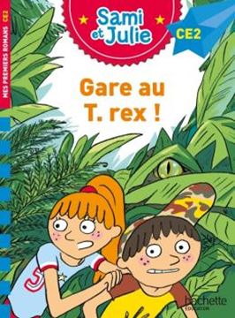 Imagem de SAMI ET JULIE ROMAN - NIVEAU CE2 - GARE AU T-REX !