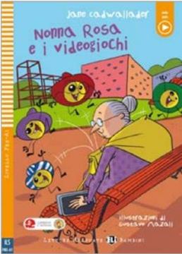 Imagem de NONNA ROSA E I VIDEOGIOCHI - LETTURE GRADUATE ELI BAMBINI PRE-A1 - DOWNLOADABLE MULTIMEDIA