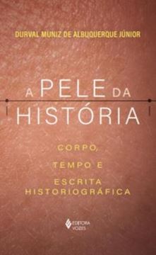 Imagem de A PELE DA HISTORIA