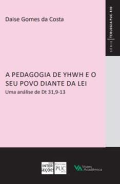 Imagem de A PEDAGOGIA DE YHWH E O SEU POVO DIANTE DA LEI