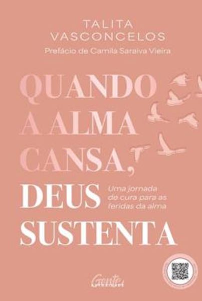 Picture of QUANDO A ALMA CANSA, DEUS SUSTENTA
