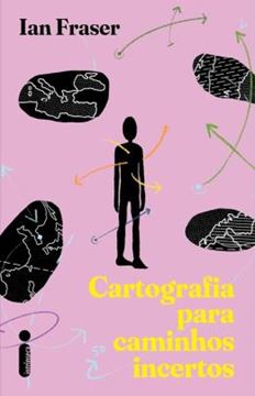 Imagem de CARTOGRAFIA PARA CAMINHOS INCERTOS