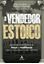 Imagem de O VENDEDOR ESTOICO - APRENDA A DESENVOLVER FORCA E RESILIENCIA PARA CONQUISTAR MAIS CLIENTES