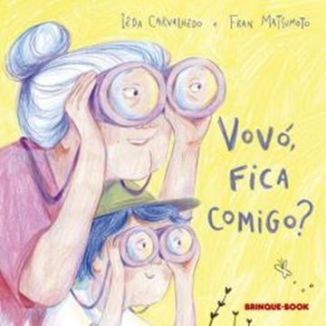 Imagem de VOVÓ, FICA COMIGO?