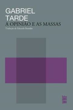 Imagem de A OPINIAO E AS MASSAS