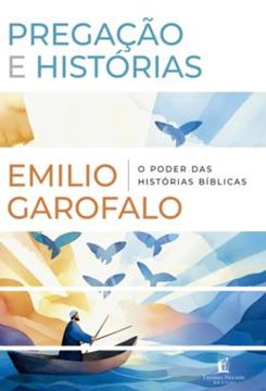 Imagem de PREGACAO E HISToRIAS: O PODER DAS HISToRIAS BiBLICAS