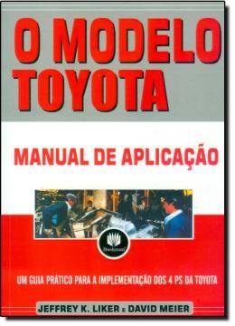 Imagem de O MODELO TOYOTA - MANUAL DE APLICACAO
