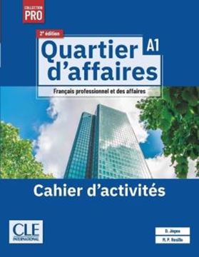 Imagem de QUARTIER D´AFFAIRES A1 - CAHIER D´EXERCICES - 2EME EDITION