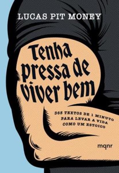Picture of TENHA PRESSA DE VIVER BEM