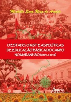 Imagem de O ESTADO, O MST E AS POLITICAS DE EDUCACAO BASICA DO CAMPO NO MARANHAO (2003 A 2016)